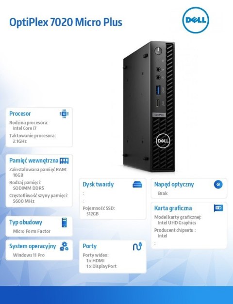 Komputer Optiplex Plus MFF/Core i7-14700/16GB/512GB SSD/Integrated/WLAN + BT/Wireless Kb & Mouse/W11Pro/vPro