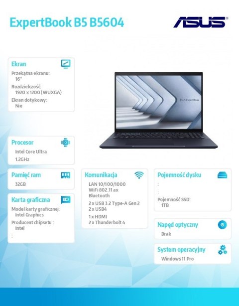 Notebook ExpertBook B5 B5604CMA-Q90484X - ultra 5 125H/32GB/1TB/16 WUXGA/Win 11 Pro/3YRS