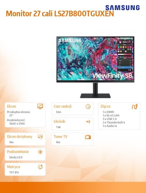 Monitor 27 cali ViewFinity S8 IPS 3840x2160 UHD 16:9 1xHDMI 2xTB 4.0 (90W/15W) 3xUSB 3.0 LAN 5ms DCh PinP/PbyP 60Hz HAS+PIV głoś